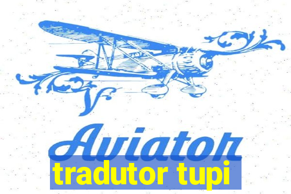 tradutor tupi
