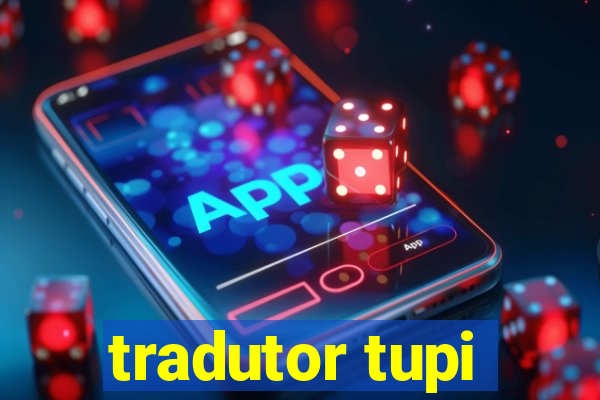 tradutor tupi