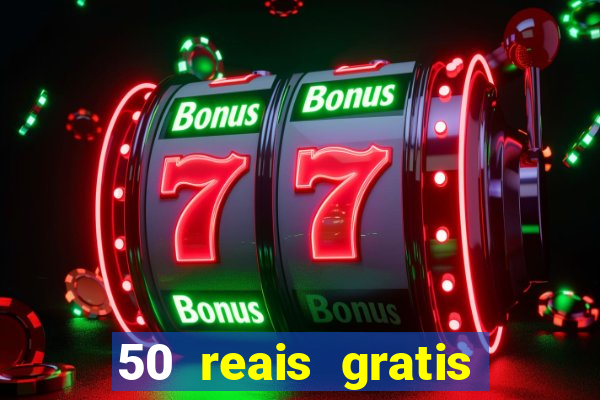 50 reais gratis para apostar