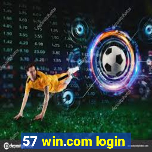 57 win.com login