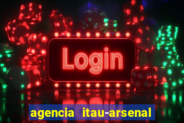 agencia itau-arsenal de marinha