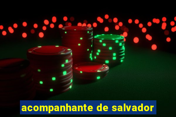acompanhante de salvador