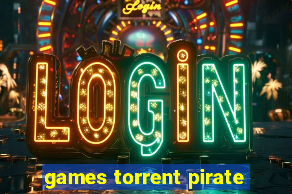 games torrent pirate