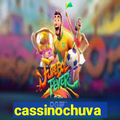 cassinochuva
