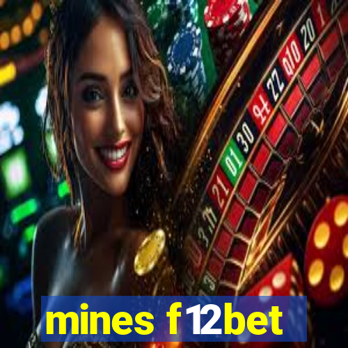 mines f12bet