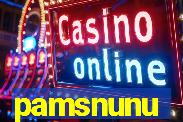 pamsnunu