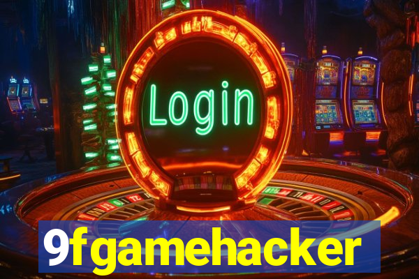 9fgamehacker