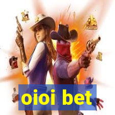 oioi bet