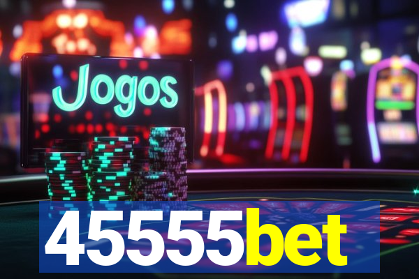 45555bet