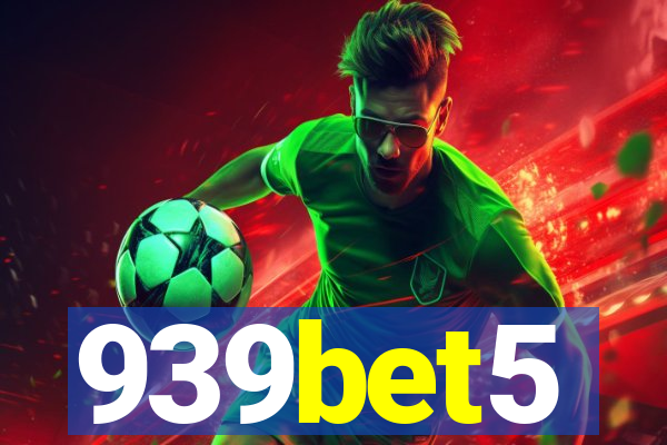 939bet5