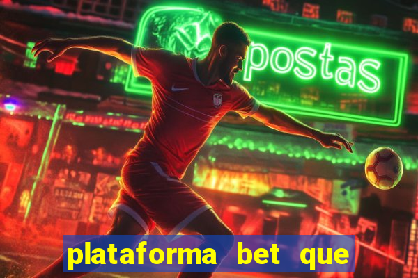 plataforma bet que paga ao se cadastrar