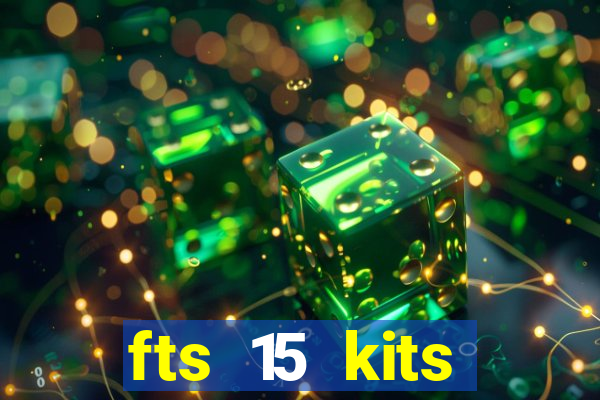 fts 15 kits manchester united