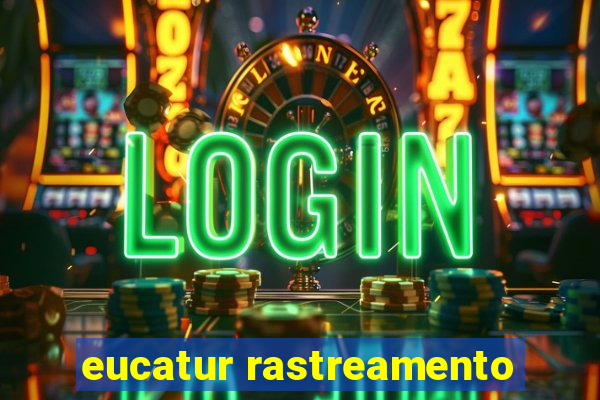 eucatur rastreamento