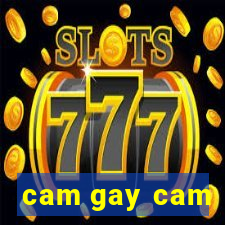 cam gay cam
