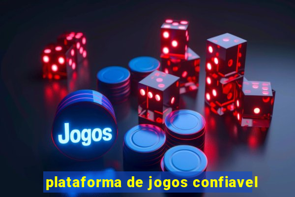 plataforma de jogos confiavel