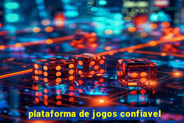 plataforma de jogos confiavel