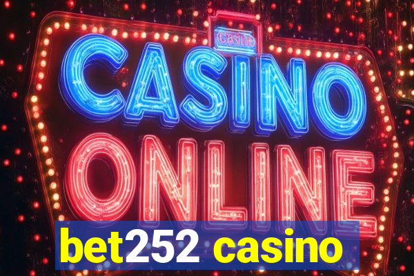 bet252 casino