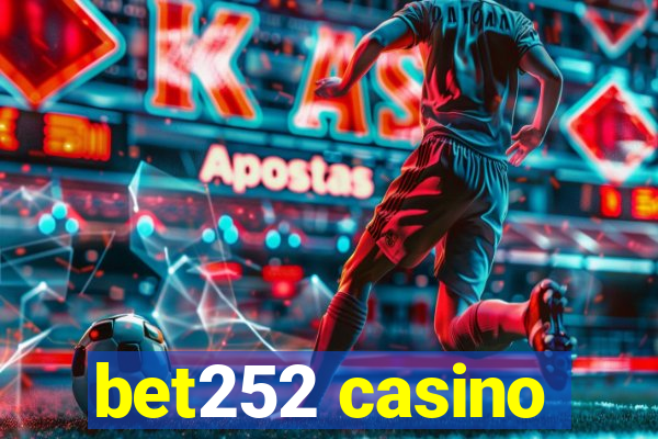 bet252 casino