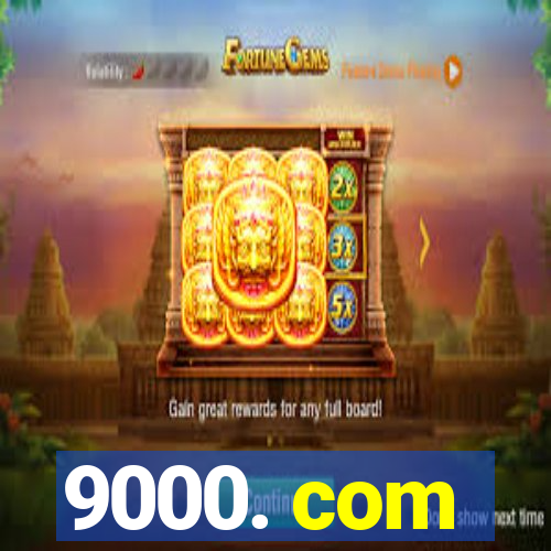 9000. com