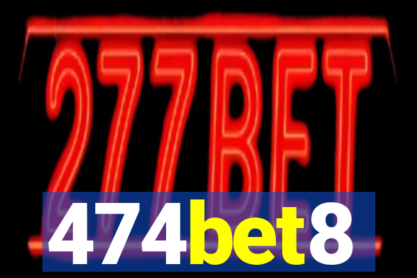 474bet8