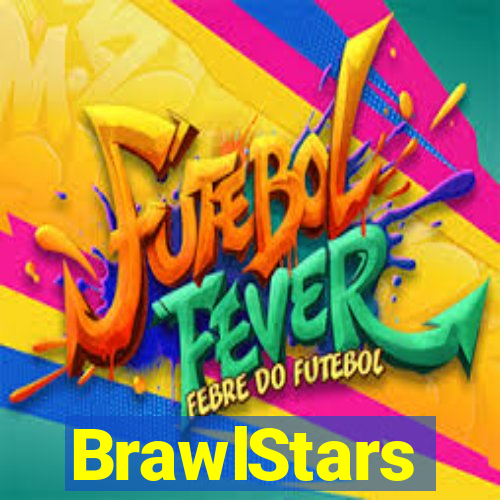 BrawlStars