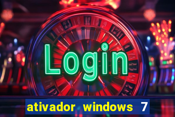 ativador windows 7 ultimate 64 bits download