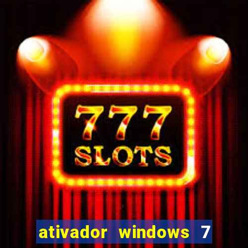 ativador windows 7 ultimate 64 bits download