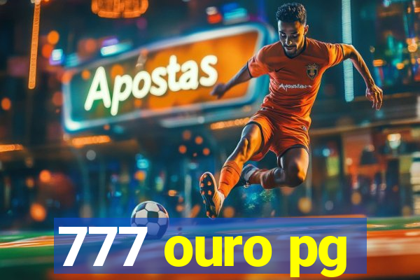 777 ouro pg