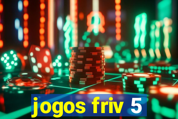 jogos friv 5
