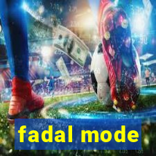 fadal mode