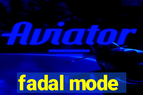 fadal mode