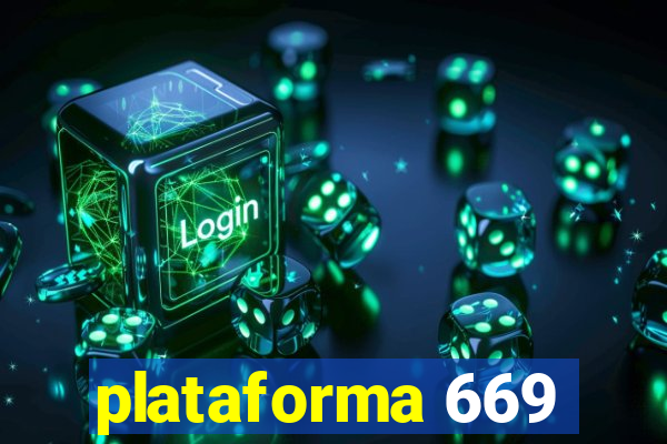 plataforma 669