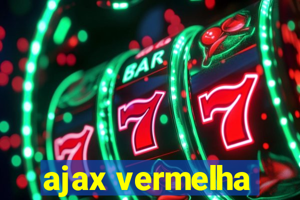 ajax vermelha