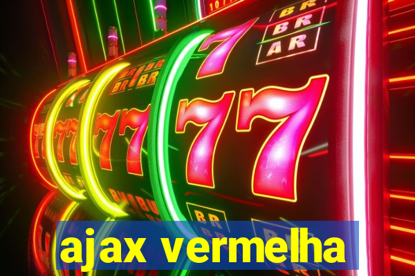 ajax vermelha