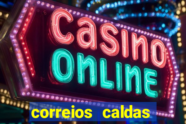 correios caldas novas telefone nova vila
