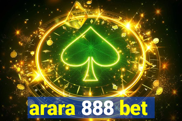 arara 888 bet