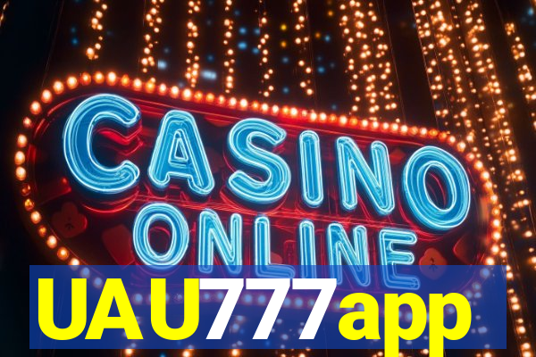UAU777app