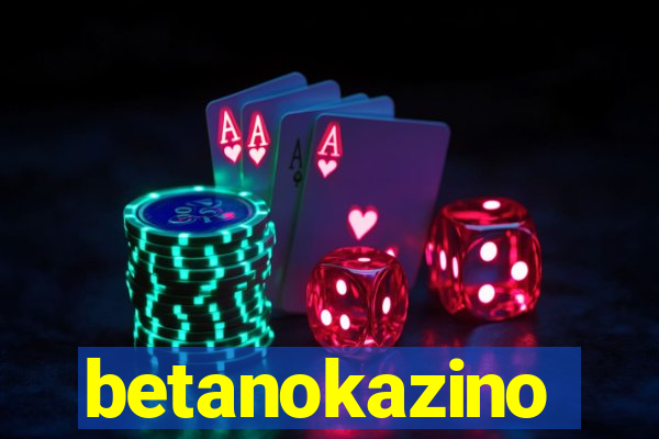 betanokazino