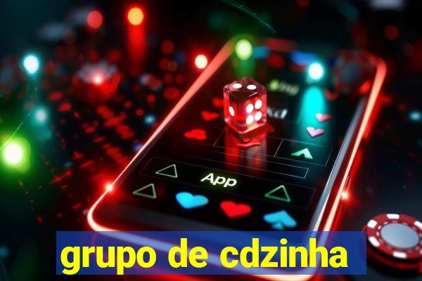 grupo de cdzinha