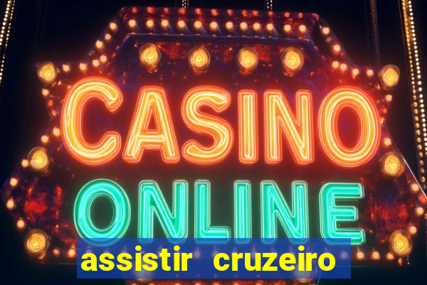 assistir cruzeiro das loucas online