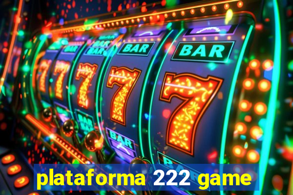 plataforma 222 game