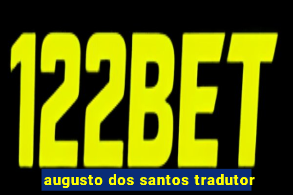 augusto dos santos tradutor