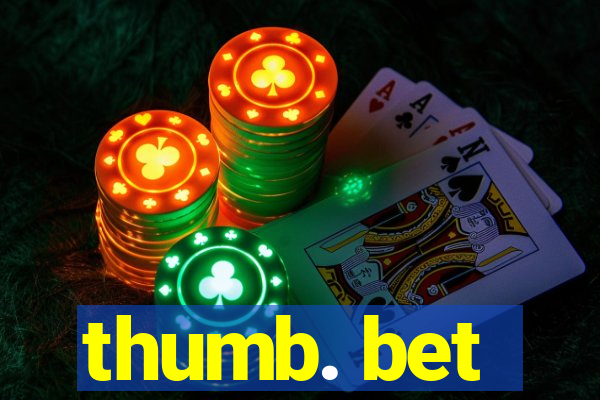 thumb. bet