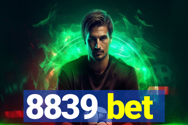 8839 bet