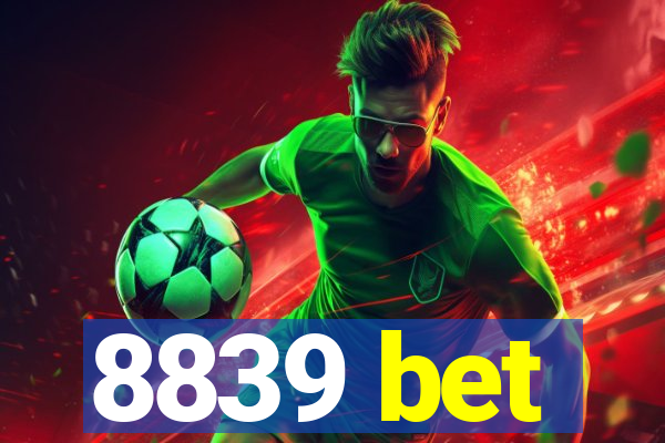 8839 bet