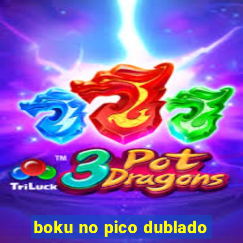 boku no pico dublado