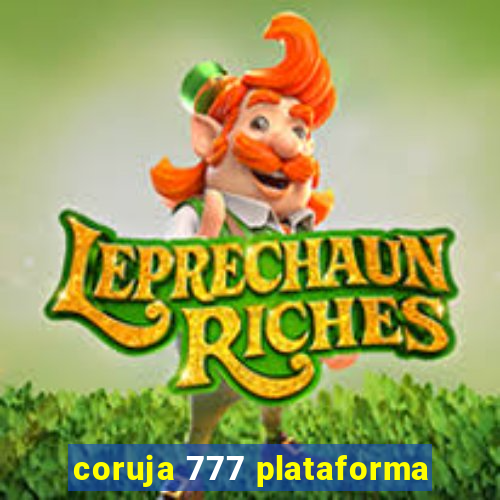 coruja 777 plataforma