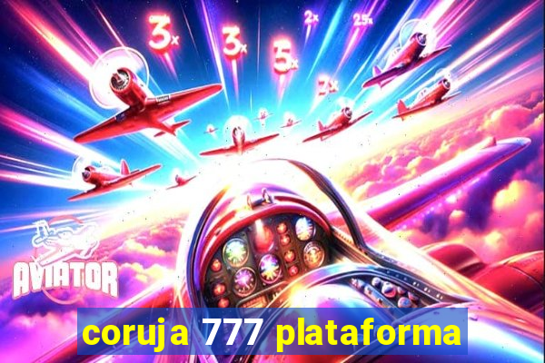 coruja 777 plataforma