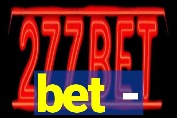 bet -