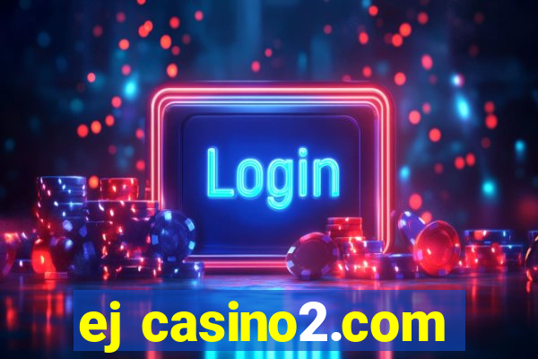 ej casino2.com